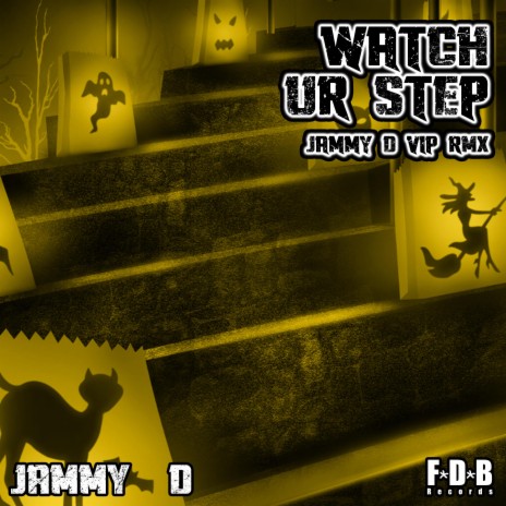 Watch Ur Step (Jammy D vs Krissi B) (Jammy D VIP Rmx) cover art
