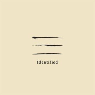 Identified