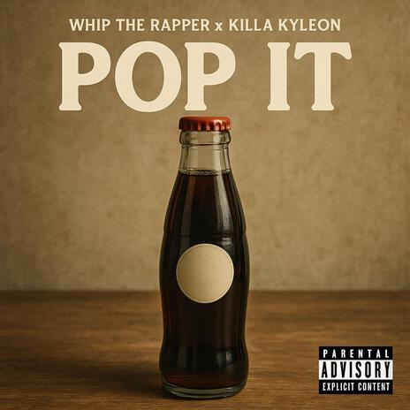 Pop it ft. Killa Kyleon