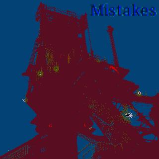 Mistakes