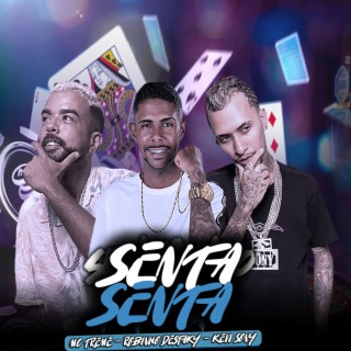 Senta Senta ft. Kevi Sony, Mc Treme & Mc Gw cover art