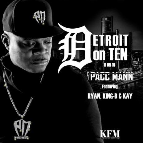 Detroit on Ten ft. KAY, KING B & RYAN cover art