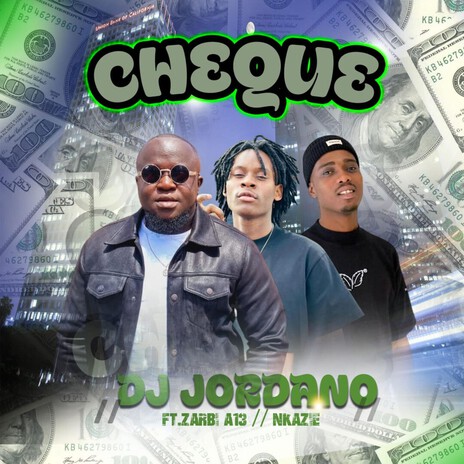 Cheque ft. Zarbi A13 & Nkazie cover art