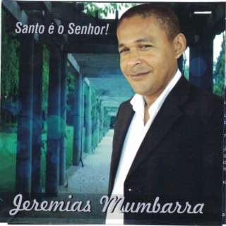Santo É o Senhor