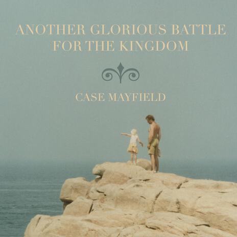 Another Glorious Battle For The Kingdom cover art