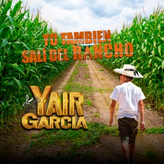 Yo Tambien Sali Del Rancho