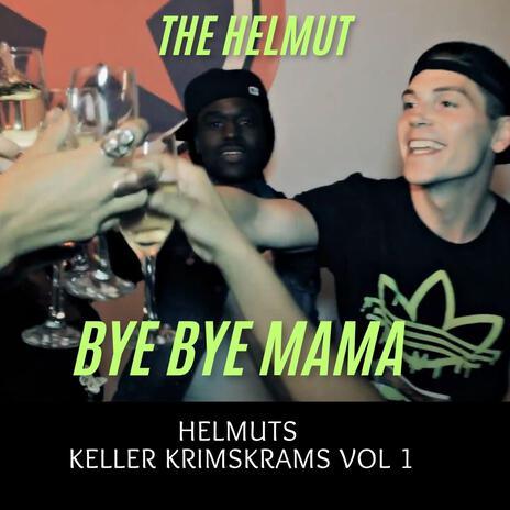 Bye Bye Mama