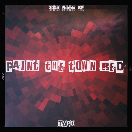 Paint the Town Red (Video Playlist Remix) cover art