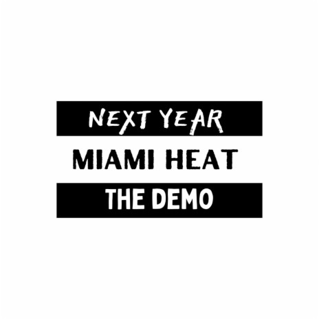 Miami Heat (Demo) cover art