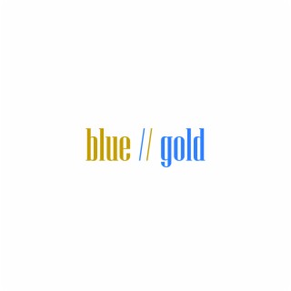 Blue and Gold