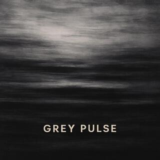 Grey Pulse