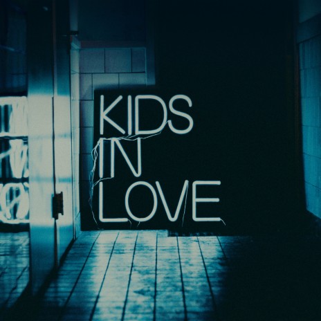 Kids in Love cover art