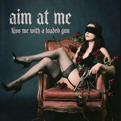Kiss me with a loaded Gun cover art