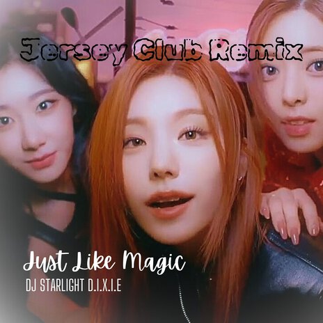 Just Like Magic (Jersey Club Mix) cover art