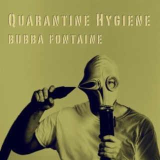 Quarantine Hygiene