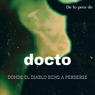 Donde el Diablo echo a perderse