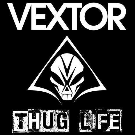 Thug Life (Extended Mix) cover art