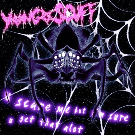 u scare me but i'm sure u get that a lot cover art