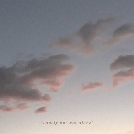 Lonely But Not Alone cover art