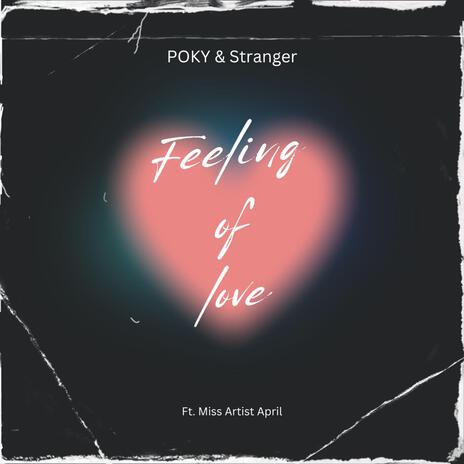 Feeling Of Love (feat. MissArtistApril) cover art