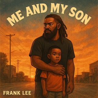 Me and My Son cover art