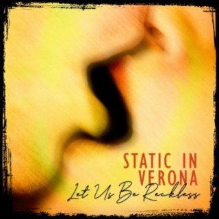 Static in Verona