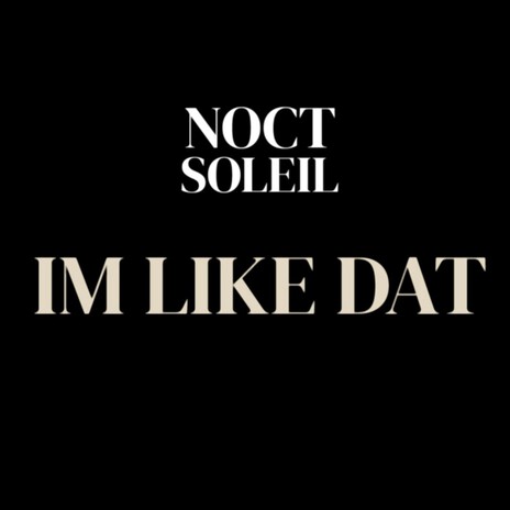 I'm like dat cover art