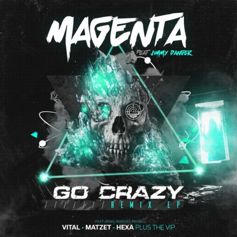 Go Crazy (feat. Jimmy Danger) (Vital Remix) cover art