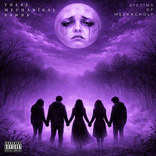 Victims of Melancholy