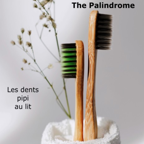 Les dents pipi au lit ft. Julien Gigault cover art
