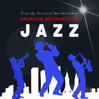 Essential Jazz Grooves from the United States of America