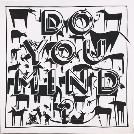 Do You Mind?