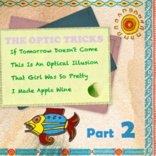 The Optic Tricks