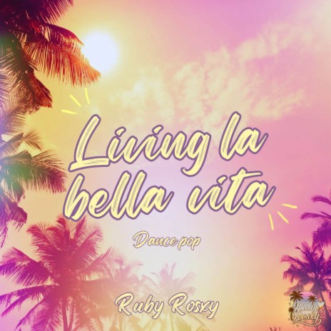 Living la bella vita cover art
