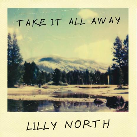 TAKE IT ALL AWAY cover art