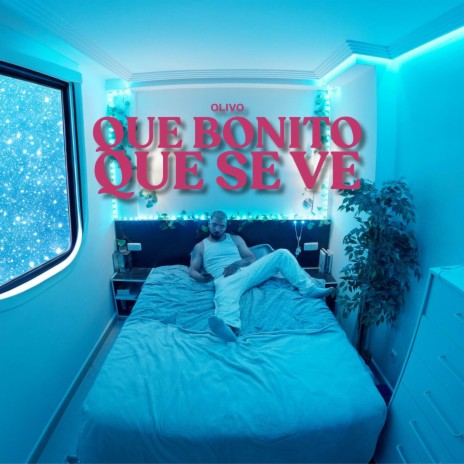 Que Bonito Que Se Ve cover art