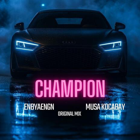 Champion ft. ENBYAENGN cover art
