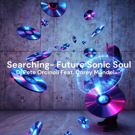 Searching (Disco Candy Mix) ft. Corey Mandel