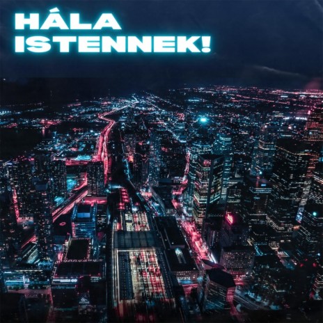 Hála Istennek! ft. Lacika cover art