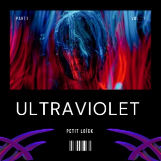 Ultraviolet, Pt. 1