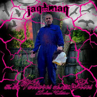For The Vultures And The Flies (Deluxe Edition)