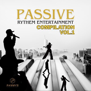 Passive Rythems Entertainment Compilation, Vol. 1