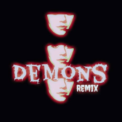 Demons (Remix)