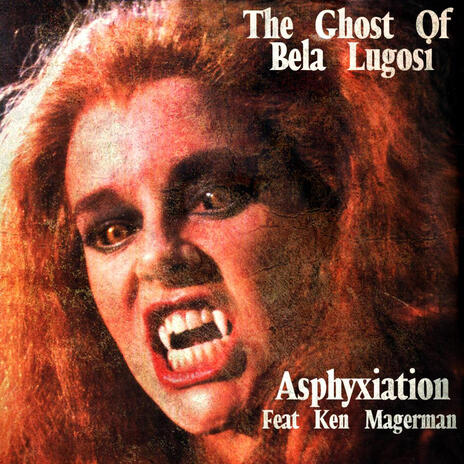 Asphyxiation (Sex Vamp Goth Mix) ft. Ken Magerman