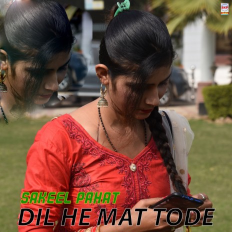 Dil He Mat Tode cover art