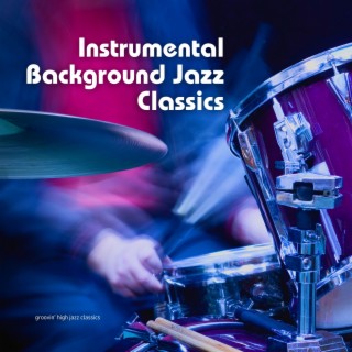Groovin' High Jazz Classics