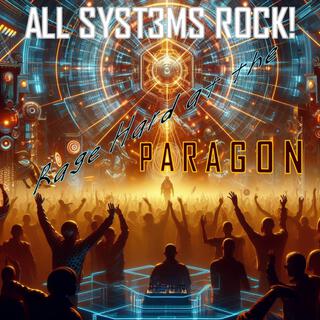 Rage Hard at the PARAGON
