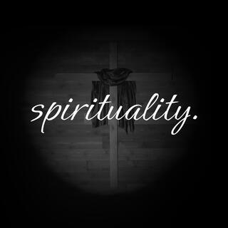Spirituality