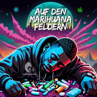 Auf den Marihuana Feldern cover art