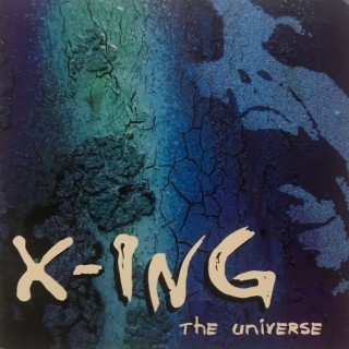 X-Ing the Universe